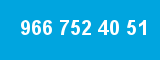 966 752 40 51